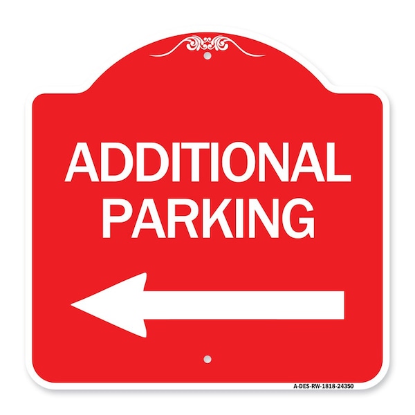 Additional Parking Sign Left Arrow, Red & White Aluminum Sign, 18" x 18", RW-1818-24350